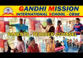 TEACHER – PARENTS COUNSEL/FRIENDLY MANAGEMENT/GANDHI MISSION INTERNATIONAL SCHOOL – CBSE