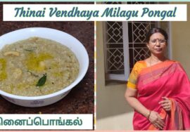 Diabetic special-Foxtail Millet Pongal – தினை வெந்தயப் பொங்கல் – Mallika Badrinath