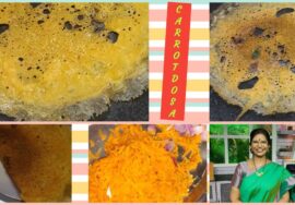 # shorts 310 -Carrot Dosai / கேரட் தோசை – அரைத்த உடனே ஊற்றலாம்