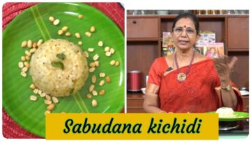 Sabudana kichidi / Sago kichidi –  Maharashtra – Home  style / ஜவ்வரிசி கிச்சடி/ Javvarisi kichidi
