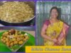 White Channa Sundal / Navarathiri Thursday – வெள்ளை கொண்டைக்கடலை சுண்டல் – By Mallika Badrinath