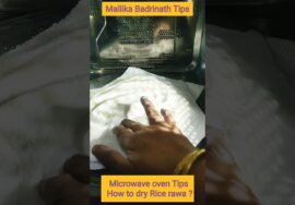 #Shorts 445 : Mallika Badrinath Tips & Tricks/ Microwave oven usage – We can dry Rice rawa